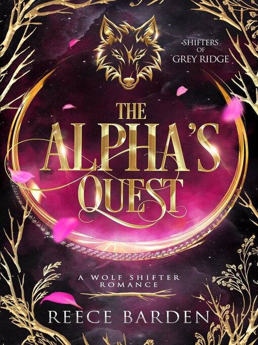 Title details for The Alpha's Quest by Reece Barden - Wait list